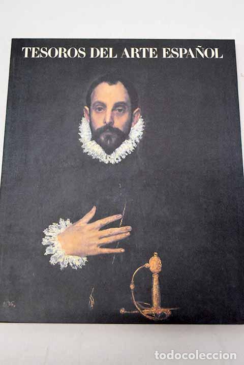 Libros: Tesoros del arte espa&ntilde;ol: [Pabell&oacute;n de Espa&ntilde;a, Exposici&oacute;n Universal de Sevilla 1992