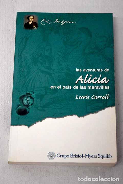 Libros: Las aventuras de Alicia en el pa&iacute;s de las maravillas.- Carroll, Lewis