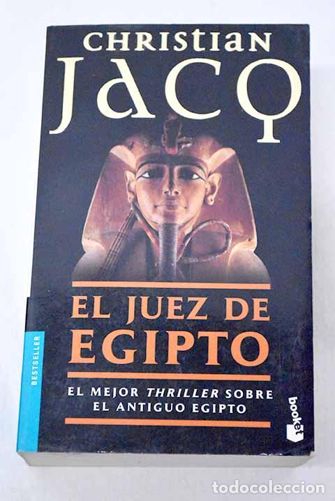 Livres: El juez de egipto: Jacq, Christian.- Jacq, Christian