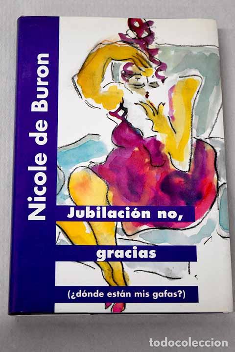 Livres: &iquest;D&oacute;nde est&aacute;n mis gafas?.- Buron, Nicole de