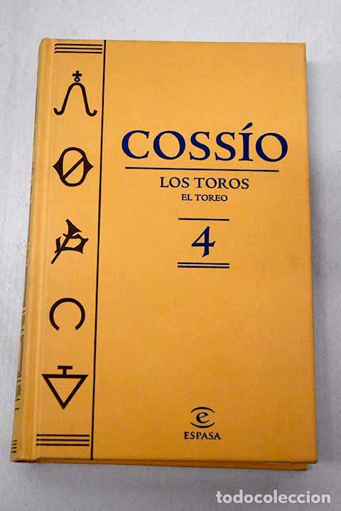 Livres: Coss&iacute;o: los toros, 4. El toreo.- Coss&iacute;o, Jos&eacute; Mar&iacute;a de