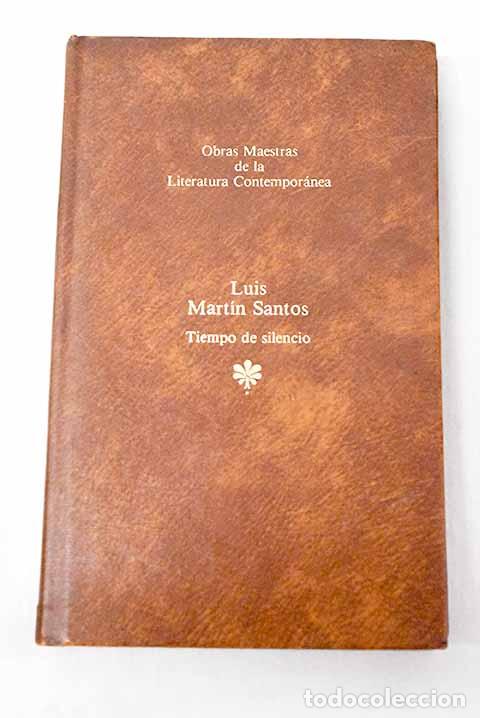 Livres: Tiempo de silencio: Mart&iacute;n-Santos, Luis.- Mart&iacute;n-Santos, Luis
