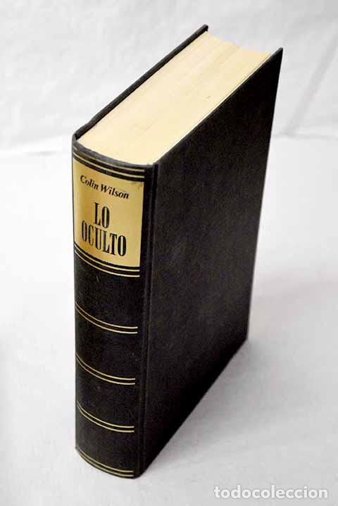 Livres: Lo oculto: la facultad X del hombre.- WILSON, Colin