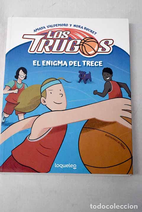 Livres: El enigma del trece: Valdemoro, Amaya.- Valdemoro, Amaya