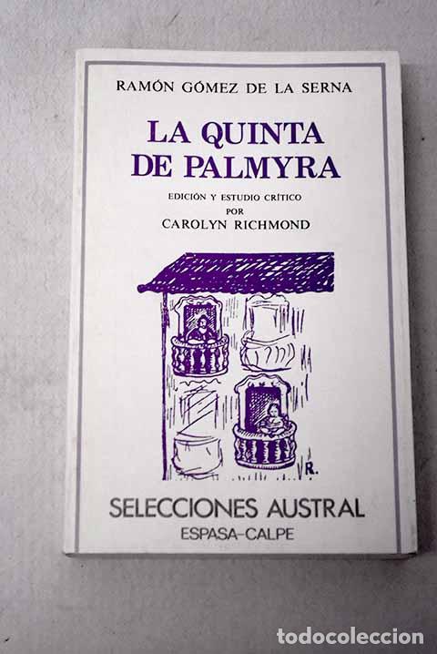 Libros: La quinta de Palmyra.- G&oacute;mez de la Serna, Ram&oacute;n - Foto 1