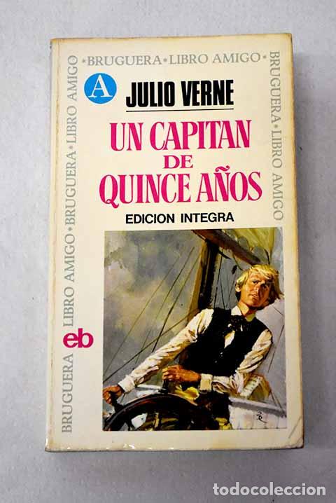 Libros: Un capit&aacute;n de quince a&ntilde;os.- Verne, Julio