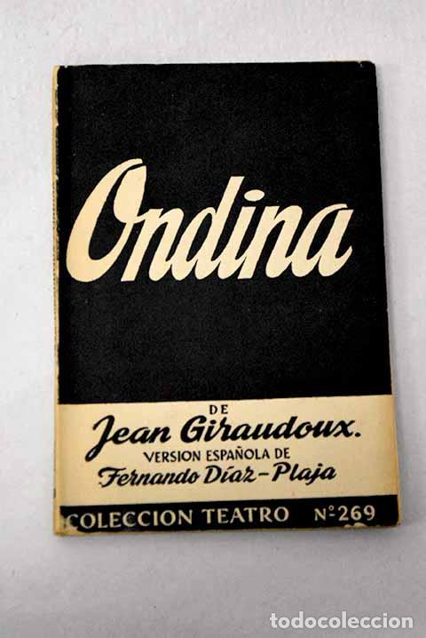 Libros: Ondina: Jiraudoux, Jean.- Jiraudoux, Jean