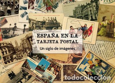 Libros: Espa&ntilde;a en la tarjeta postal- 9788497856737