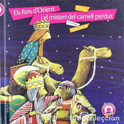 Libros: Els Reis d'Orient i el misteri del camell perdut- 9788447917952