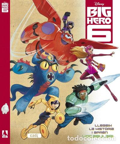 B&uuml;cher: Big Hero 6: Llegeix la hist&ograve;ria i apr&egrave;n vocabulari- 9788447461646