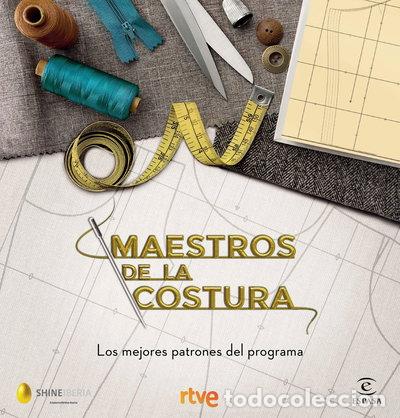 Livres: Maestros de la costura. Los mejores patrones del programa- 9788467058024