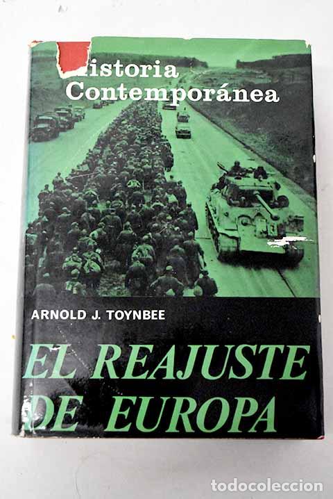 Livres: El reajuste de Europa.- Toynbee, Arnold Joseph
