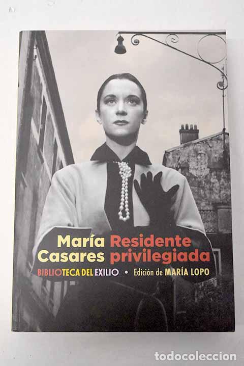 books: Residente privilegiada.- Casares, Mar&iacute;a