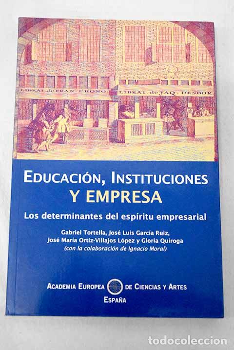 books: Educaci&oacute;n, instituciones y empresa: los determinantes del esp&iacute;ritu empresarial