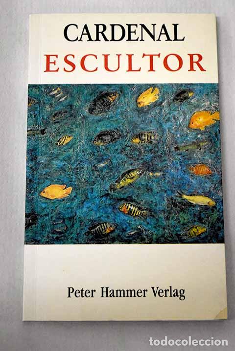 Libros: Cardenal escultor: : Peter Hammer.