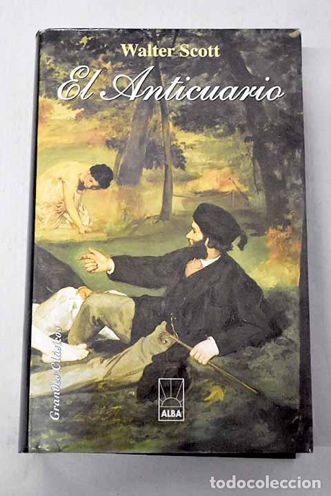 Libros: El anticuario: Scott, Walter.- Scott, Walter