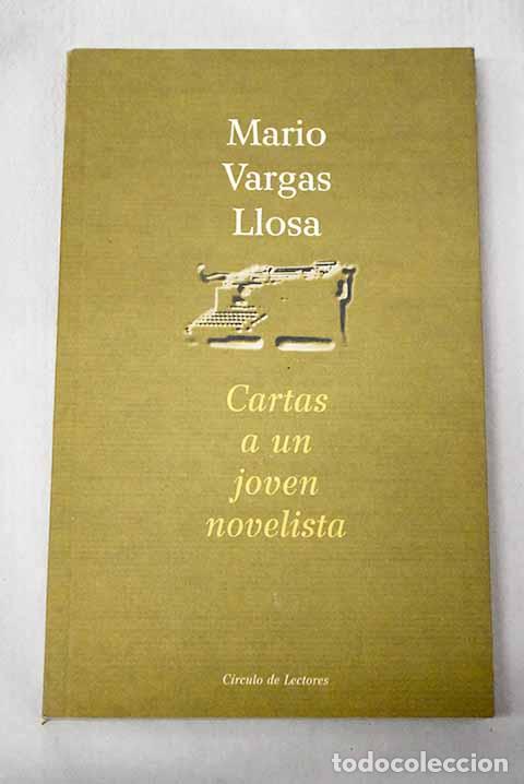 Libros: Cartas a un joven novelista.- Vargas Llosa, Mario