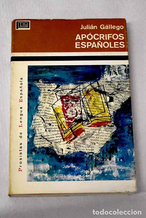 Libros: Ap&oacute;crifos espa&ntilde;oles: G&aacute;llego, Juli&aacute;n.- G&aacute;llego, Juli&aacute;n
