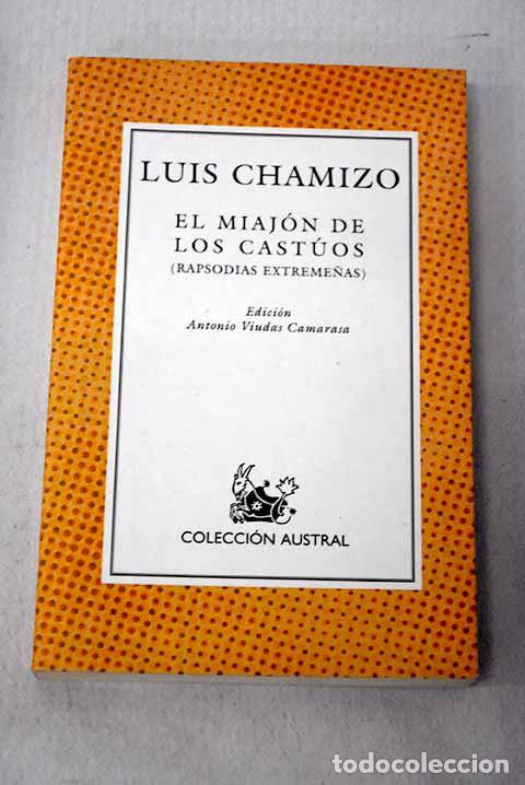 Livros em segunda m&atilde;o: El miaj&oacute;n de los cast&uacute;os: (rapsodias extreme&ntilde;as).- Chamizo, Luis