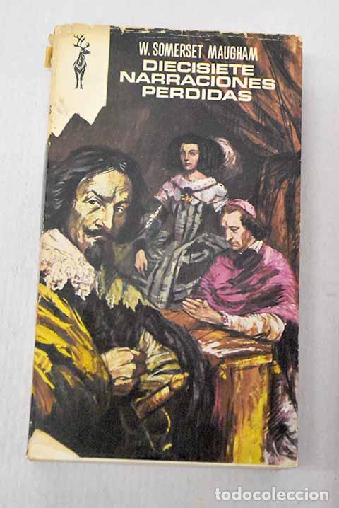 Libros: Diecisiete narraciones perdidas.- Maugham, William Somerset