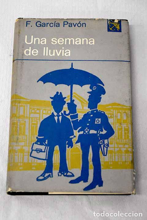 Livros em segunda m&atilde;o: Una semana de lluvia.- Garc&iacute;a Pav&oacute;n, Francisco