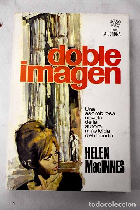 Livros em segunda m&atilde;o: Doble imagen: MacInnes, Helen.- MacInnes, Helen