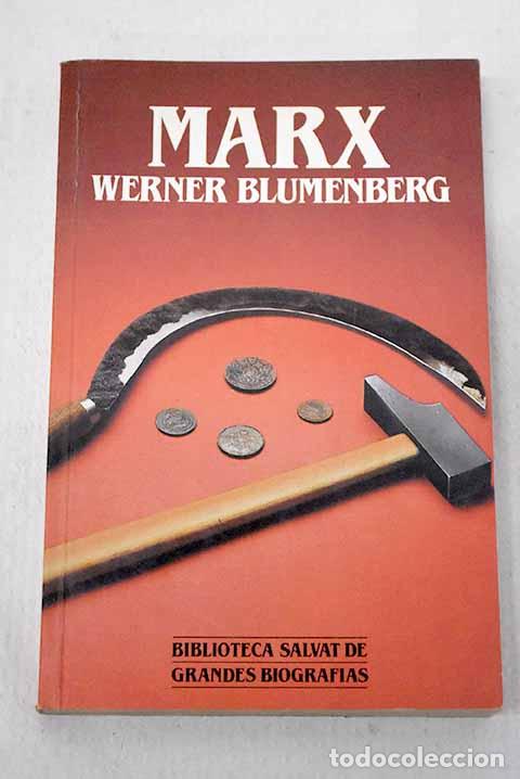 Livres: Marx: Blumenberg, Werner.- Blumenberg, Werner