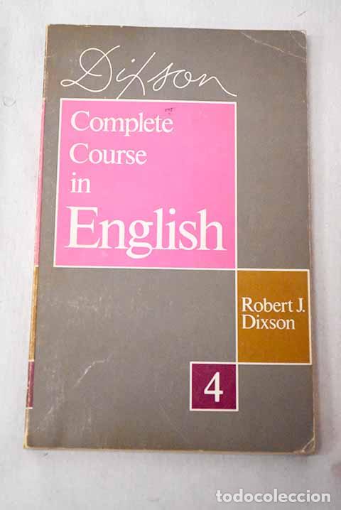 Livres: Dixson: complete course in english: book 4.- Dixson, Robert J.