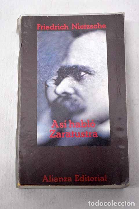 Livres: As&iacute; habl&oacute; Zaratustra: un libro para todos y para nadie.- Nietzsche, Friedrich