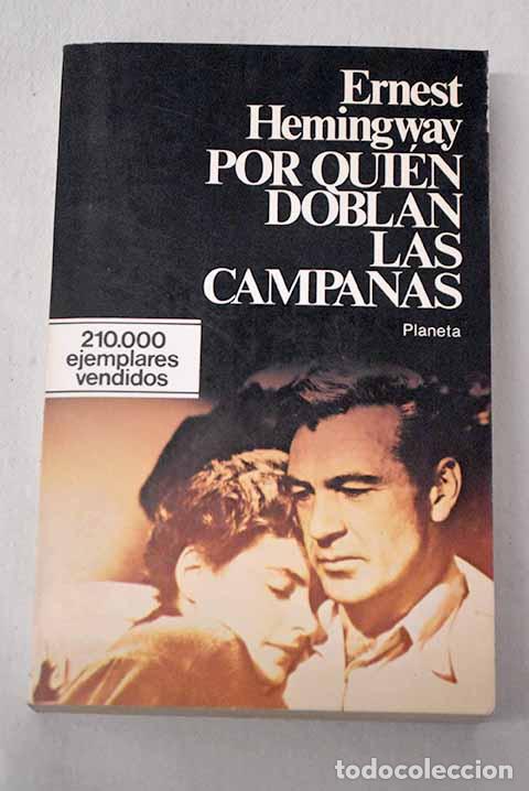 B&uuml;cher: Por qui&eacute;n doblan las campanas.- Hemingway, Ernest