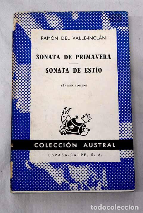 B&uuml;cher: Sonata de primavera ; Sonata de est&iacute;o : Memorias del Marqu&eacute;s de Bradom&iacute;n.- Valle-Incl&aacute;n, Ram&oacute;n del