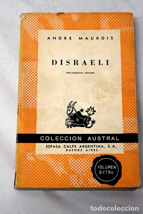 B&uuml;cher: Disraeli: Maurois, Andr&eacute;.- Maurois, Andr&eacute;