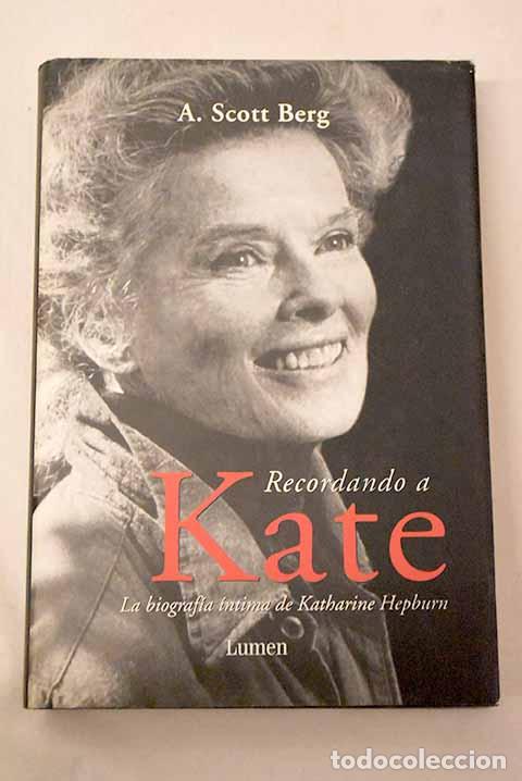 Libri di seconda mano: Recordando a Kate: Berg, A. Scott.- Berg, A. Scott