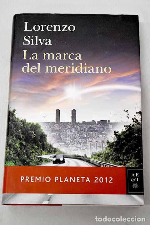 books: La marca del meridiano.- Silva, Lorenzo