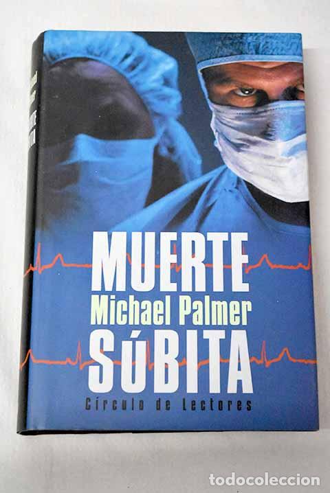 books: Muerte s&uacute;bita: Palmer, Michael.- Palmer, Michael