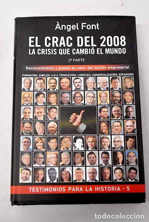 books: El crac del 2008: la crisis que cambi&oacute; el mundo.- Font, Angel