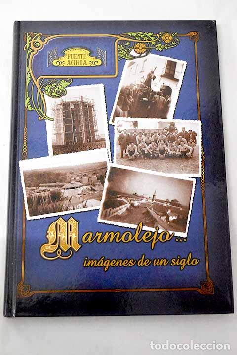 books: Marmolejo, im&aacute;genes de un siglo
