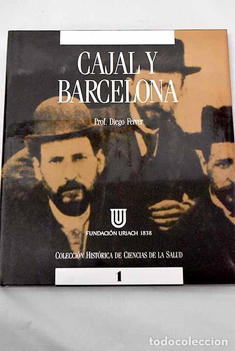 books: Cajal i Barcelona: Ferrer, Diego.- Ferrer, Diego