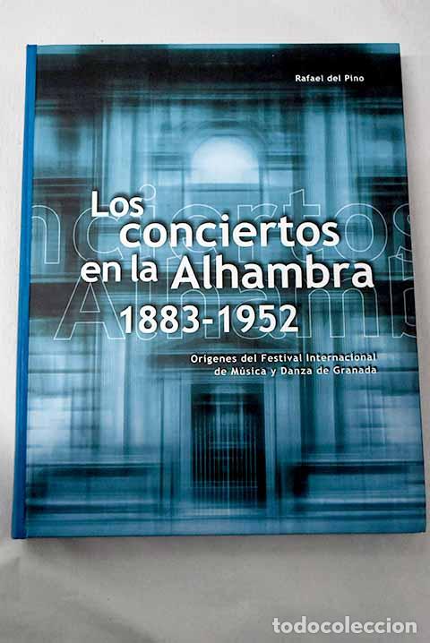 books: Los conciertos en la Alhambra y otros escenarios granadinos durante las fiestas del Corpus Christi