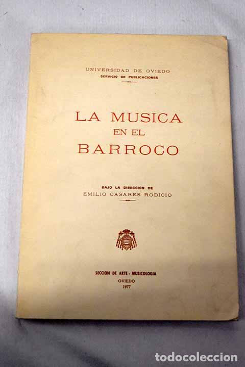 books: La m&uacute;sica en el barroco.- Casares Rodicio, Emilio