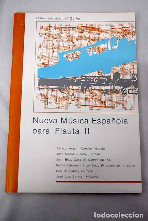 Livres: Nueva m&uacute;sica espa&ntilde;ola para flauta: II