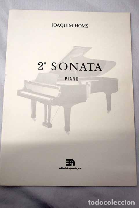 Libros: 2&ordf; sonata, piano: Homs, Joaquim.- Homs, Joaquim