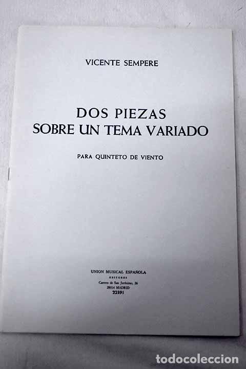 Libros: Dos piezas sobre un tema variado: para quinteto de viento.- Sempere, Vicente