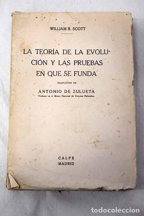 Libros: La teor&iacute;a de la evoluci&oacute;n y las pruebas en que se funda.- Berryman Scott, William