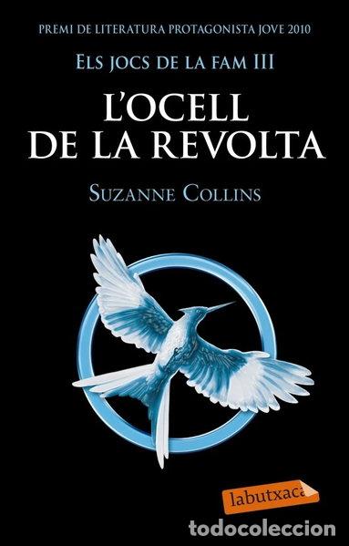 Libros: Els jocs de la fam III. L'ocell de la revolta- 9788499305431
