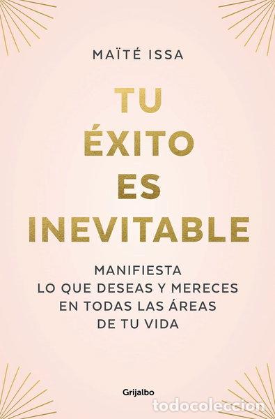 Libros: Tu &eacute;xito es inevitable- 9788425362378