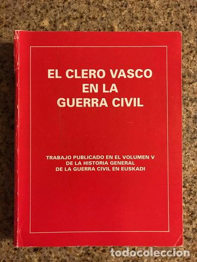 B&uuml;cher: El Clero Vasco en la Guerra Civil- 9788474071030