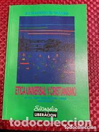 Libros: &Eacute;tica universal y cristianismo- 9788487263538
