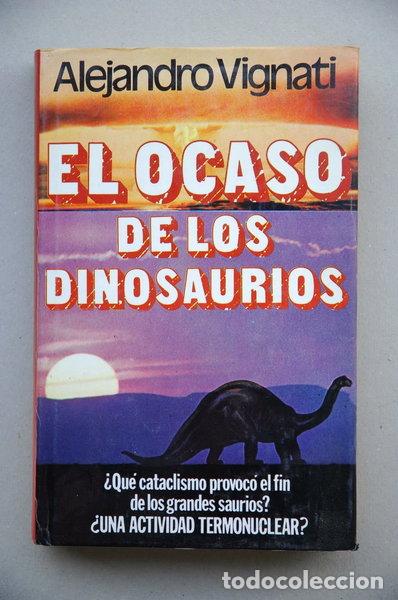 Libros: El ocaso de los dinosaurios- 9788485047727