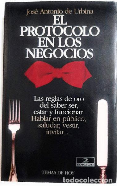 Libros: El protocolo en los negocios- 9788478803576